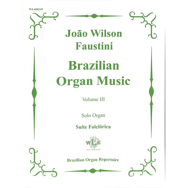 Titelbild für WL 600249 - Brazilian Organ Music 3