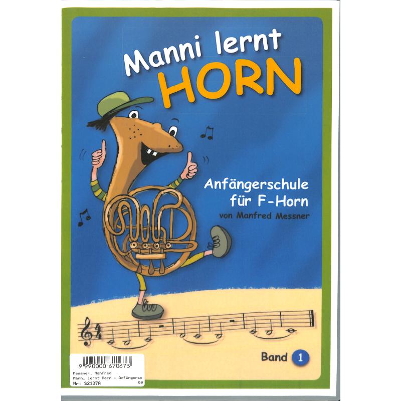 Titelbild für KOEBL -S2137 - Manni lernt Horn | Anfängerschule 1