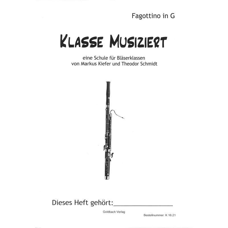 Titelbild für GOLDBACH -K1621 - Klasse musiziert - eine Schule für Bläserklassen