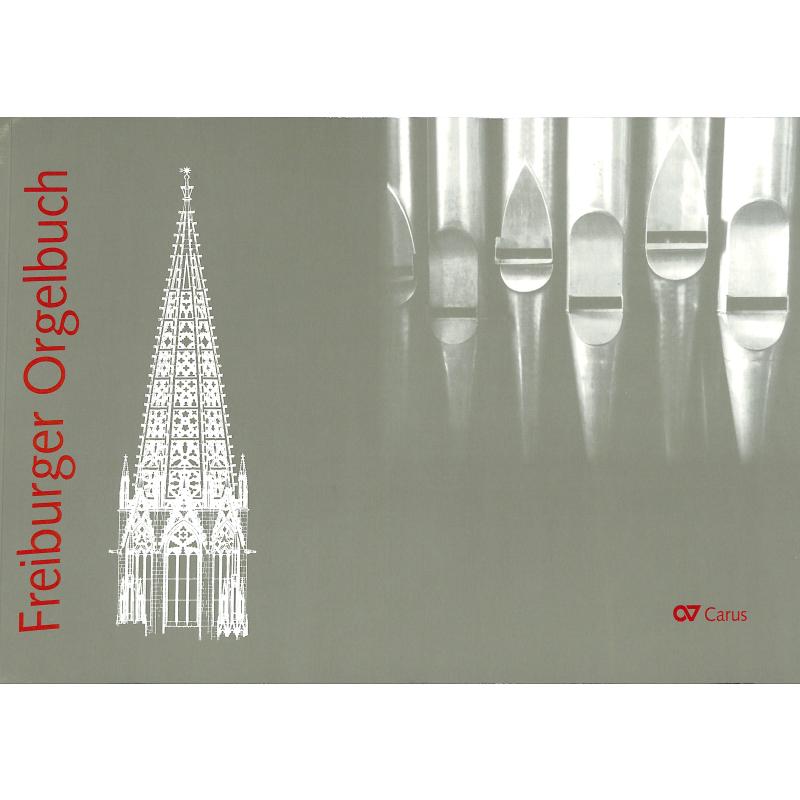 Titelbild für CARUS 18075-40 - Freiburger Orgelbuch | Freiburger Orgelbuch 2