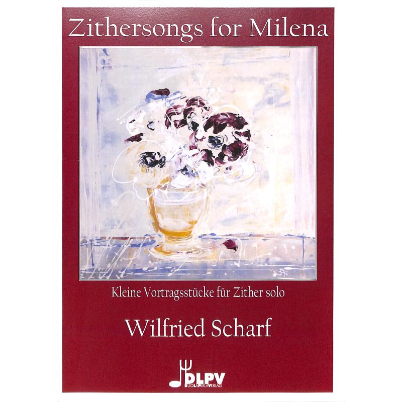 Titelbild für DLPV -SPH0021 - Zithersongs for Milena