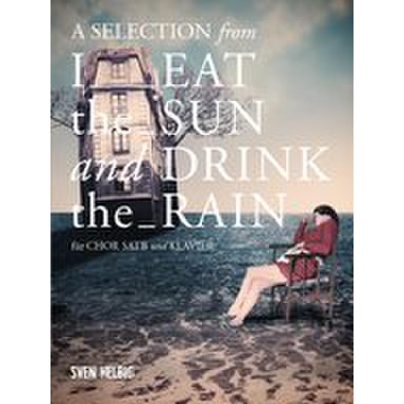 Titelbild für BOE 7843 - A selection from I eat the sun and drink the rain