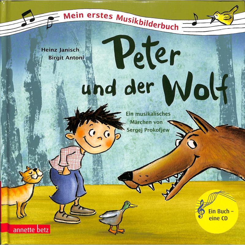 Titelbild für 978-3-219-11684-7 - Peter und der Wolf - sinfonisches Märchen von Sergei Prokofieff