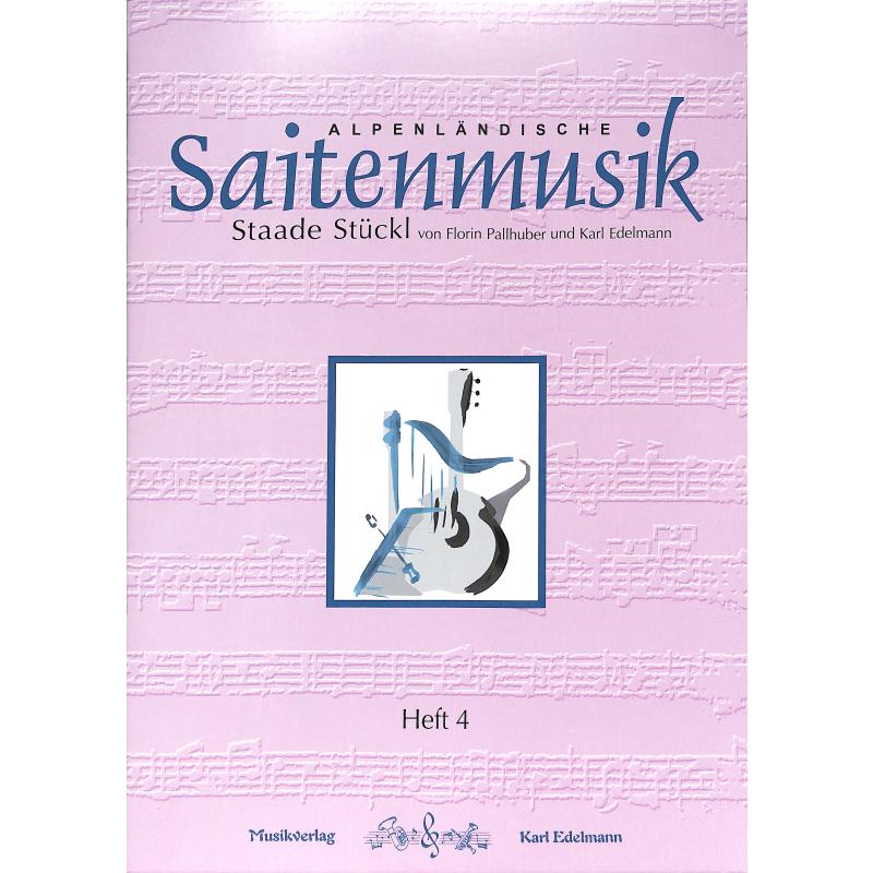 Titelbild für EDELMANN 16286 - Alpenländische Saitenmusik 4