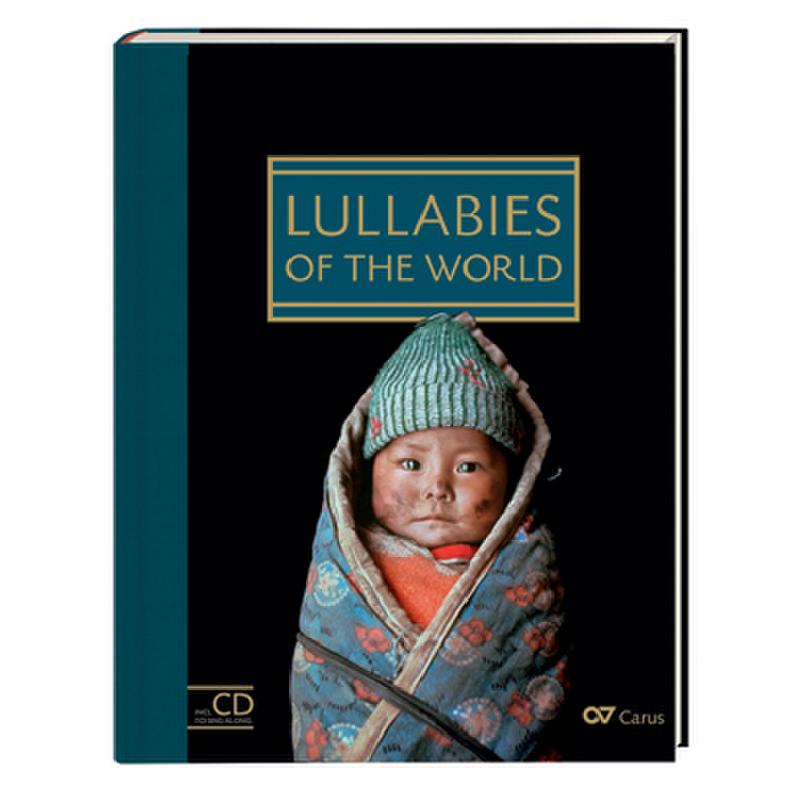 Titelbild für CARUS 2406 - Lullabies of the world | Wiegenlieder aus aller Welt