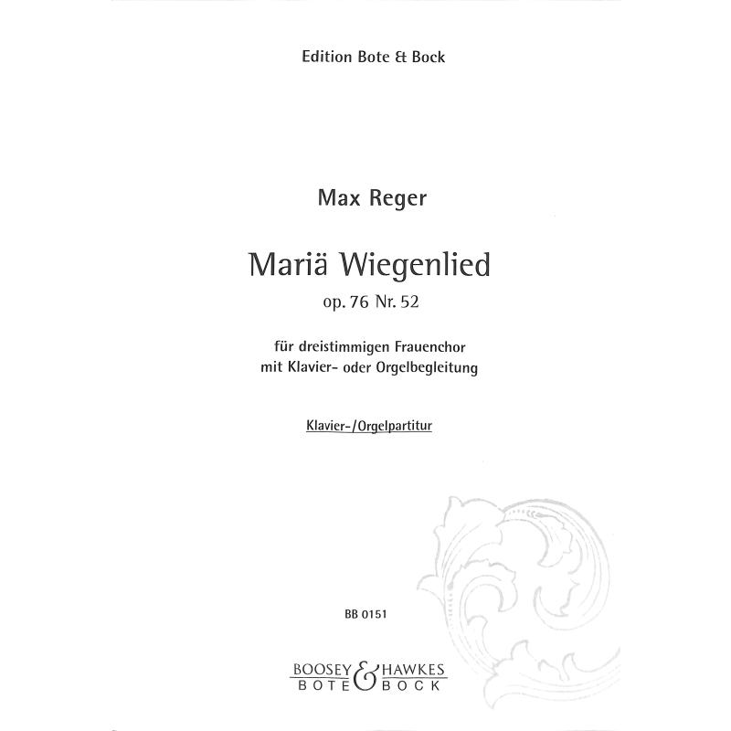 Titelbild für BOTE 0151 - Mariä Wiegenlied op 76/52