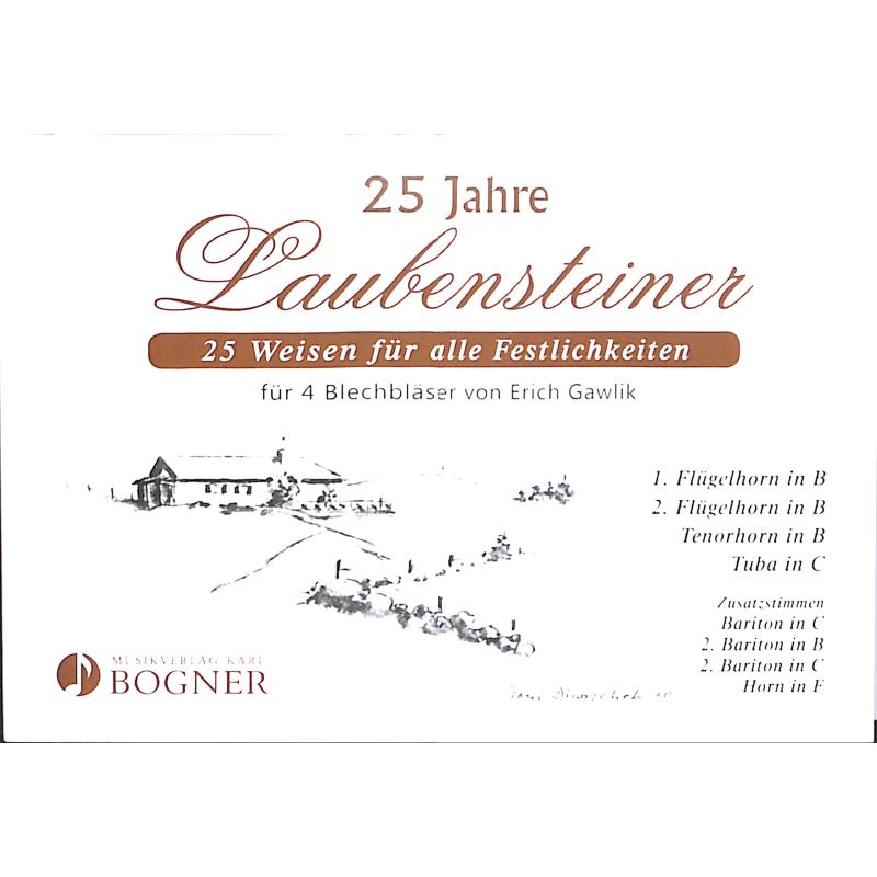 Titelbild für BOGNER -KB189 - 25 Jahre Laubensteiner - 25 Weisen fuer alle Festlichkeiten