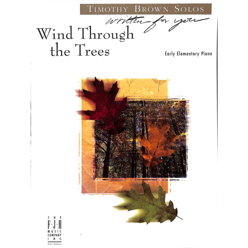 Titelbild für FJH -W9056 - Wind through the trees