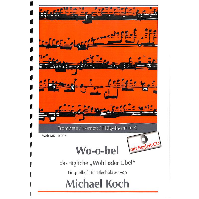 Titelbild für WOB -MK-10-002 - Wo o bel - das tägliche Wohl oder Übel