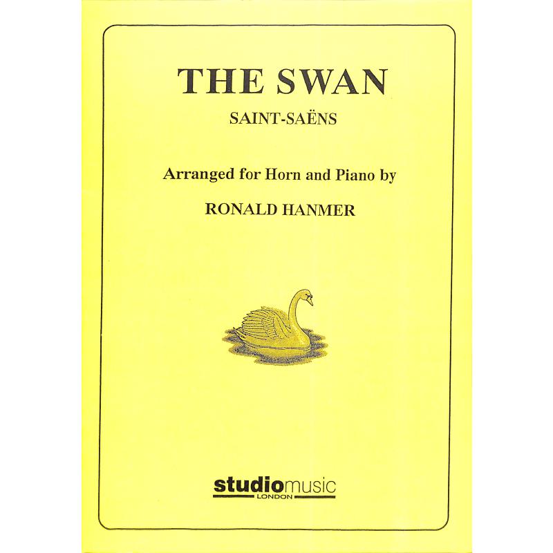 Titelbild für SMC 050-03462-9 - LE CYGNE - DER SCHWAN - THE SWAN