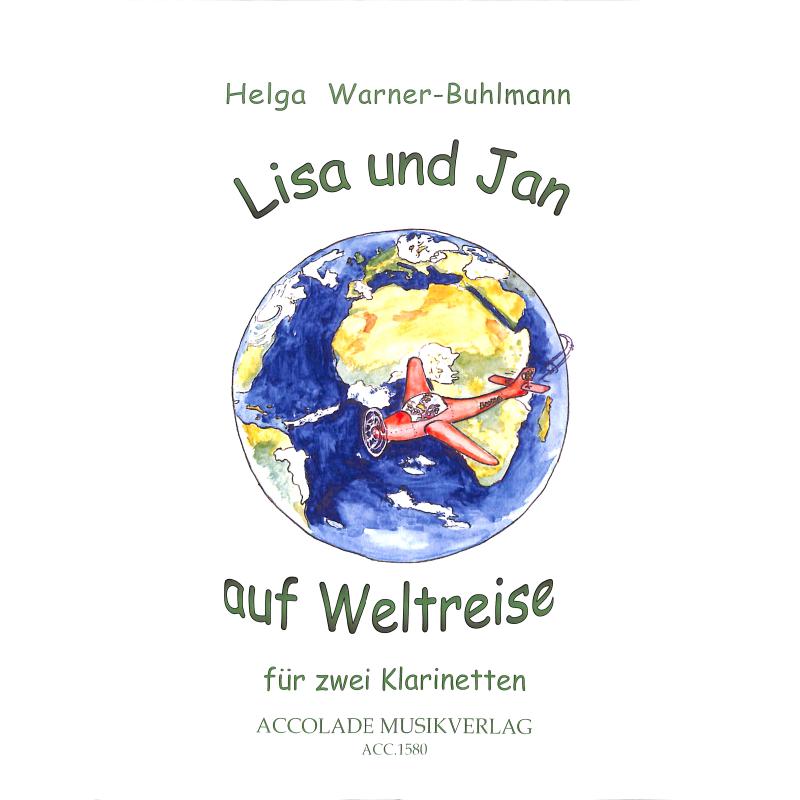 Titelbild für ACCOLADE 1580 - LISA + JAN AUF WELTREISE