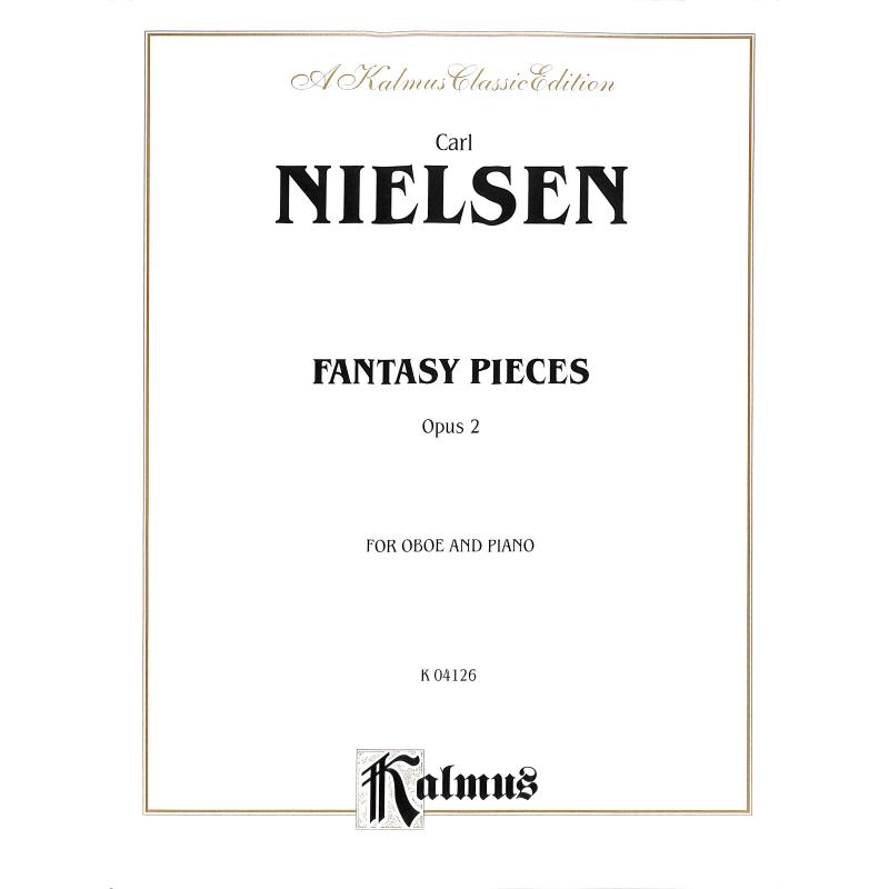 Titelbild für KALMUS 04126 - Fantasy pieces op 2