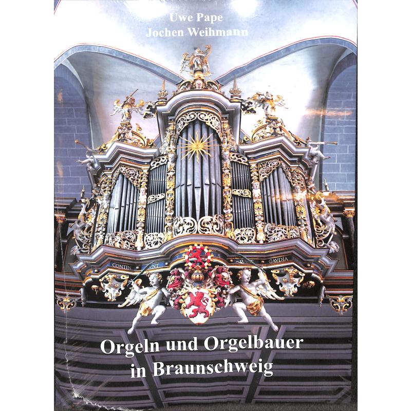 Titelbild für 978-3-921140-99-4 - Orgeln und Orgelbauer in Braunschweig