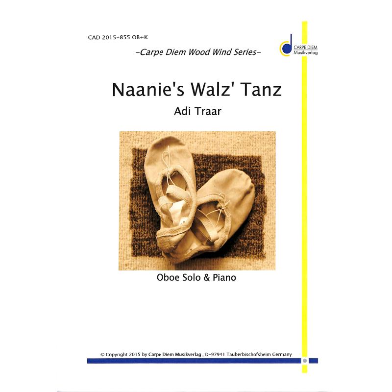 Titelbild für CARPE 2015-855 - Naanie's Walz' Tanz