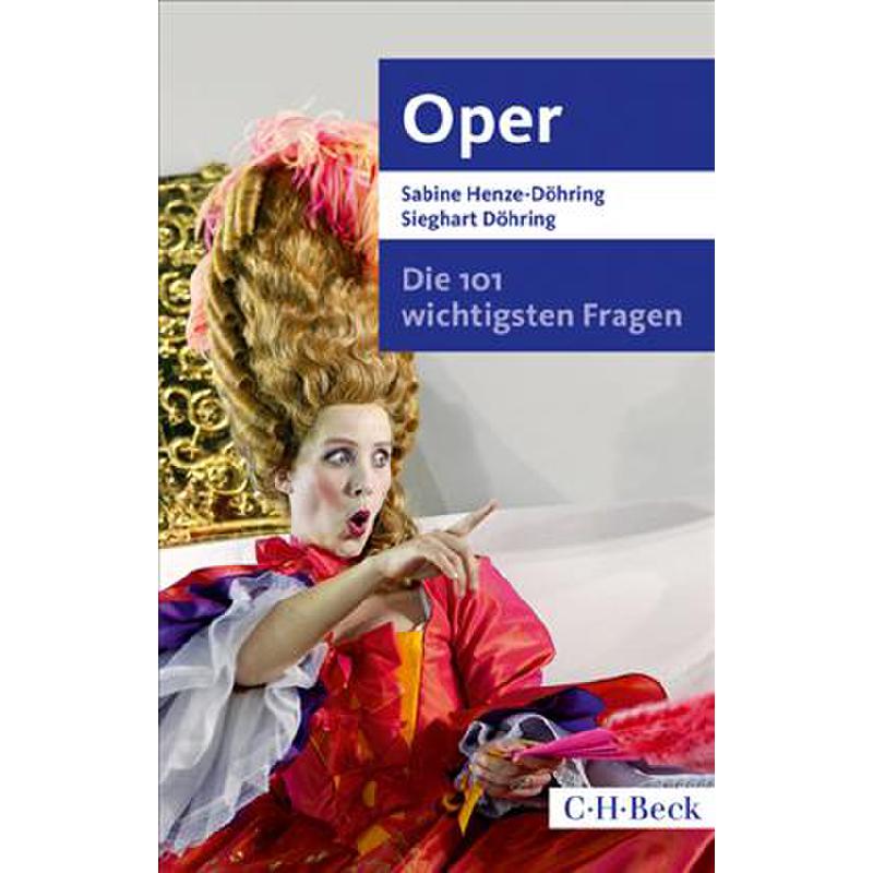 Titelbild für 978-3-406-70667-7 - Oper - Die 101 wichtigsten Fragen