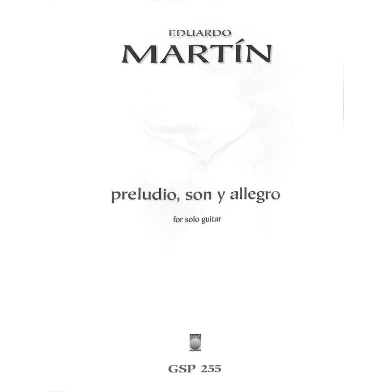Titelbild für GSP 255 - Preludio Son y Allegro