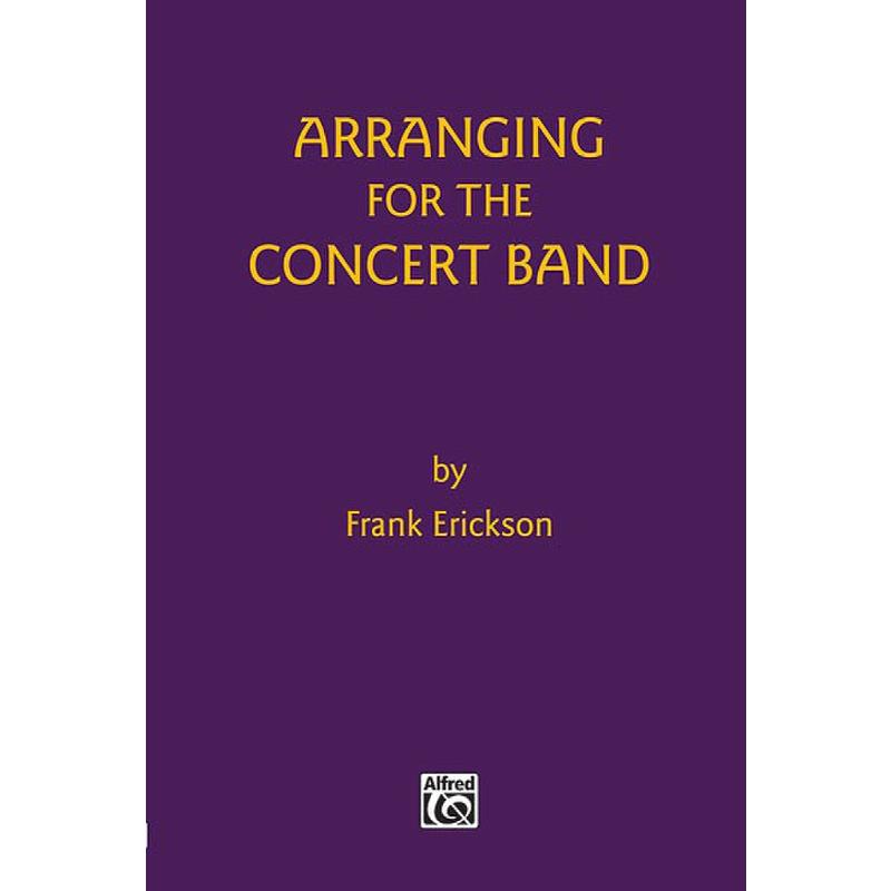 Titelbild für ALF -SB01029 - Arranging for the concert band