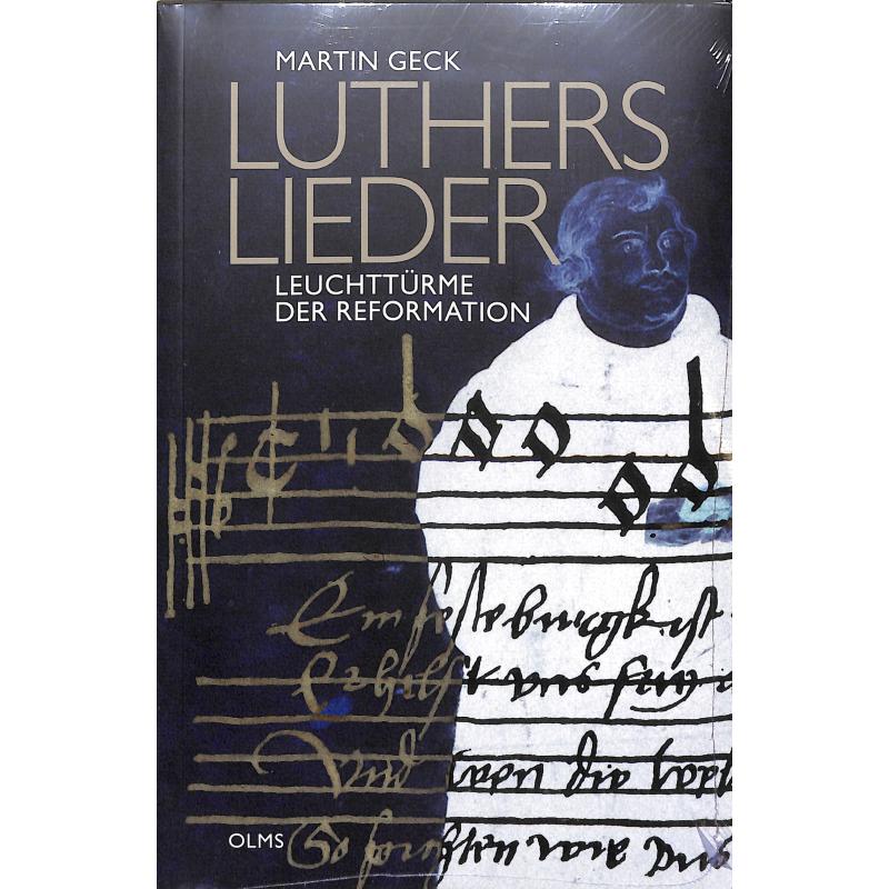 Titelbild für 978-3-487-08584-5 - Luthers Lieder | Leuchttuerme der Reformation