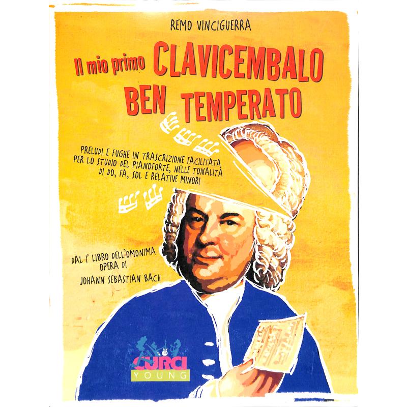Titelbild für CURCI 11666 - Il mio primo Clavicembalo ben temperato