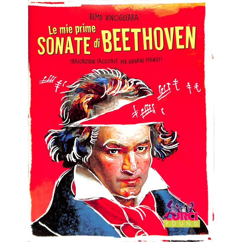 Titelbild für CURCI 11728 - Le mie prime Sonate di Beethoven | Sonaten