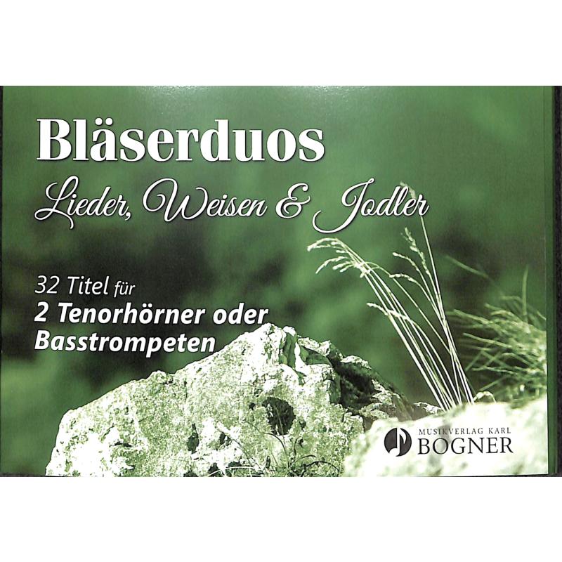 Titelbild für BOGNER -KM279 - Bläserduos Lieder Weisen + Jodler