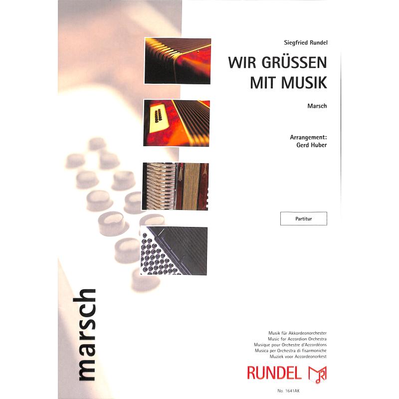 Titelbild für RUNDEL 1641AP - Wir grüßen mit Musik