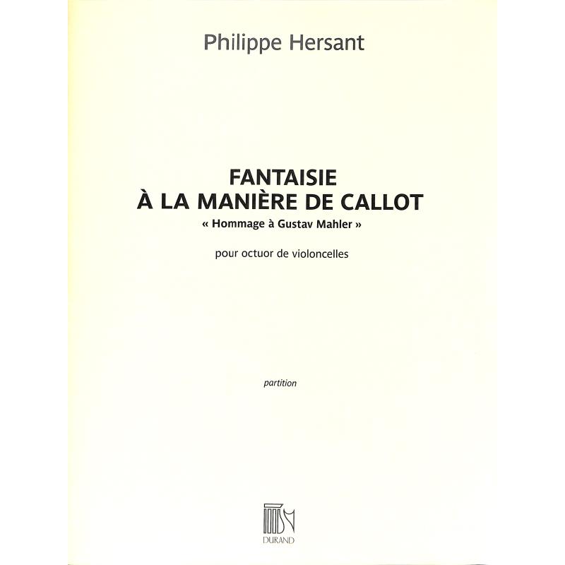Titelbild für DF 16165 - Fantaisie a la maniere de Callot (Hommage a Gustav Mahler)