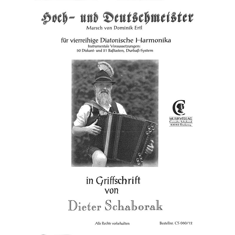 Titelbild für SCHAB -CS060-12 - Hoch + Deutschmeister Marsch op 41
