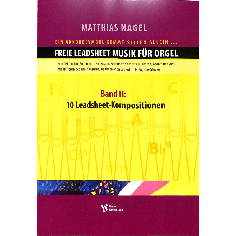 Titelbild für VS 3480 - Freie Leadsheet Musik für Orgel 2 | 10 Leadsheet Kompositionen