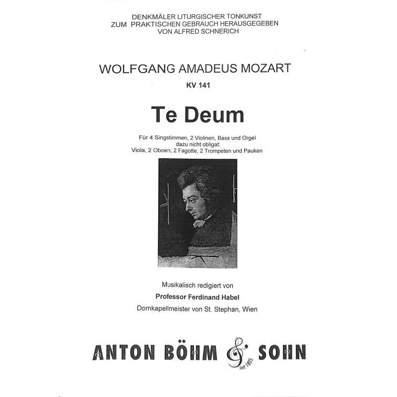 Titelbild für BOEHM 7291-01 - Te deum laudamus C-Dur KV 141 (66b)