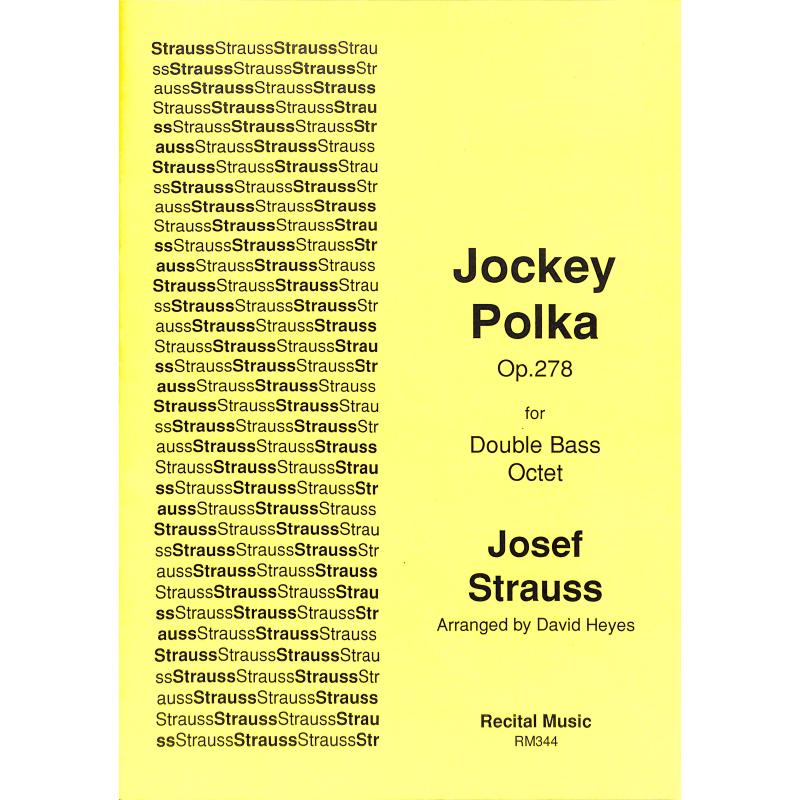 Titelbild für RECITAL 344 - Jockei Polka op 278