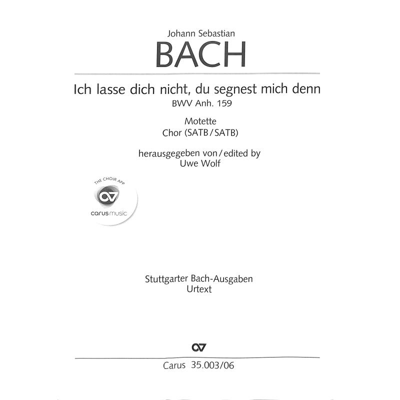 Titelbild für CARUS 35003-06 - Ich lasse dich nicht du segnest mich denn BWV 159