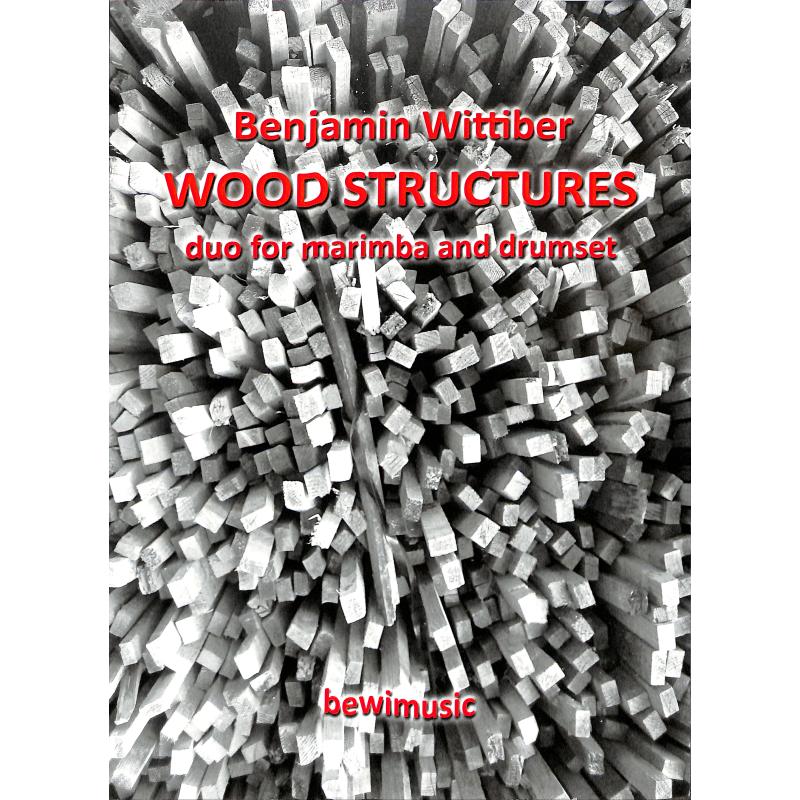 Titelbild für BEWIMUSIC 781-328 - Wood structures
