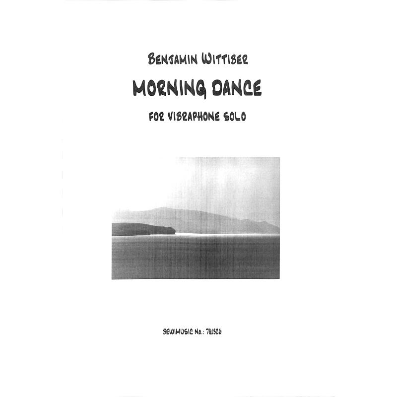 Titelbild für BEWIMUSIC 781-326 - Morning dance