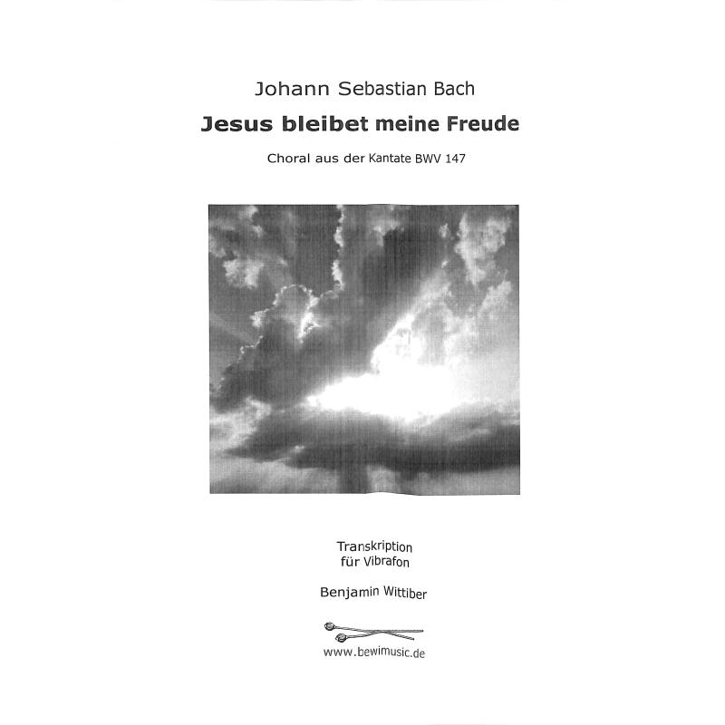 Titelbild für BEWIMUSIC 781-329 - Jesus bleibet meine Freude (Kantate BWV 147)