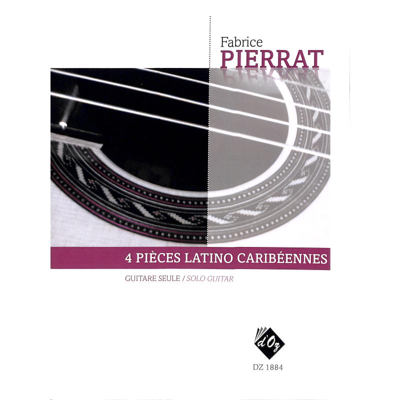 Titelbild für DOZ 1884 - 4 pieces latino caribeennes