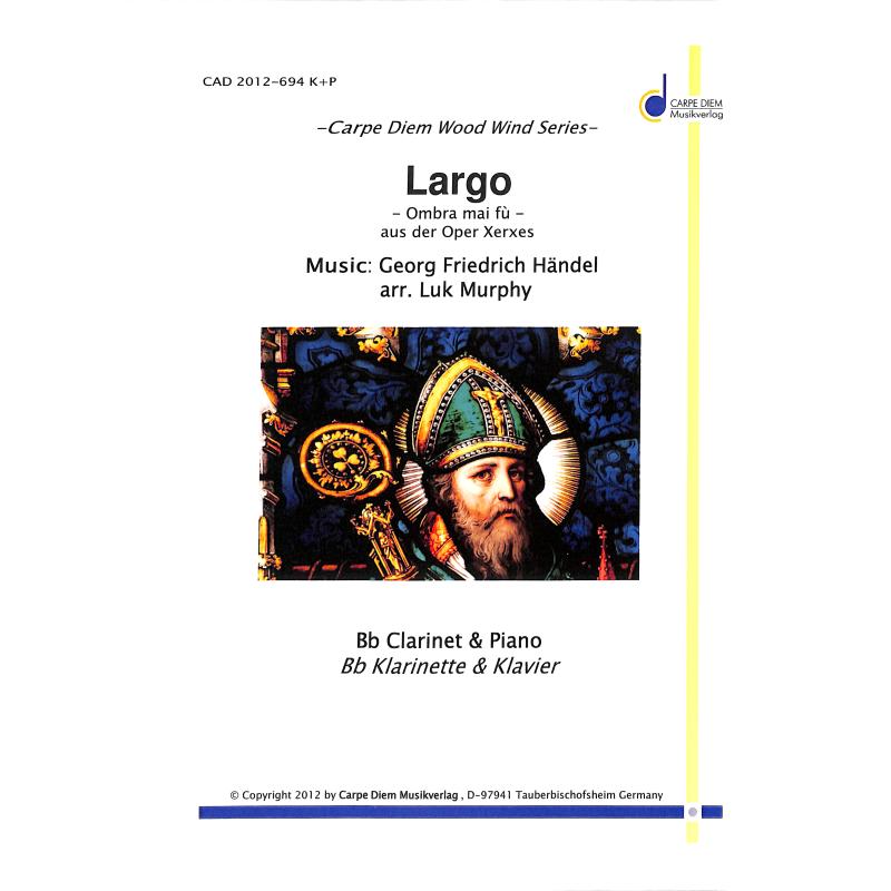 Titelbild für CARPE 2012-694 - Ombra mai fu (Largo aus Xerxes)