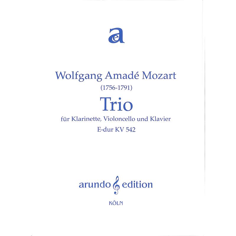 Titelbild für ARUNDO -T4-2010 - Trio E-Dur KV 542