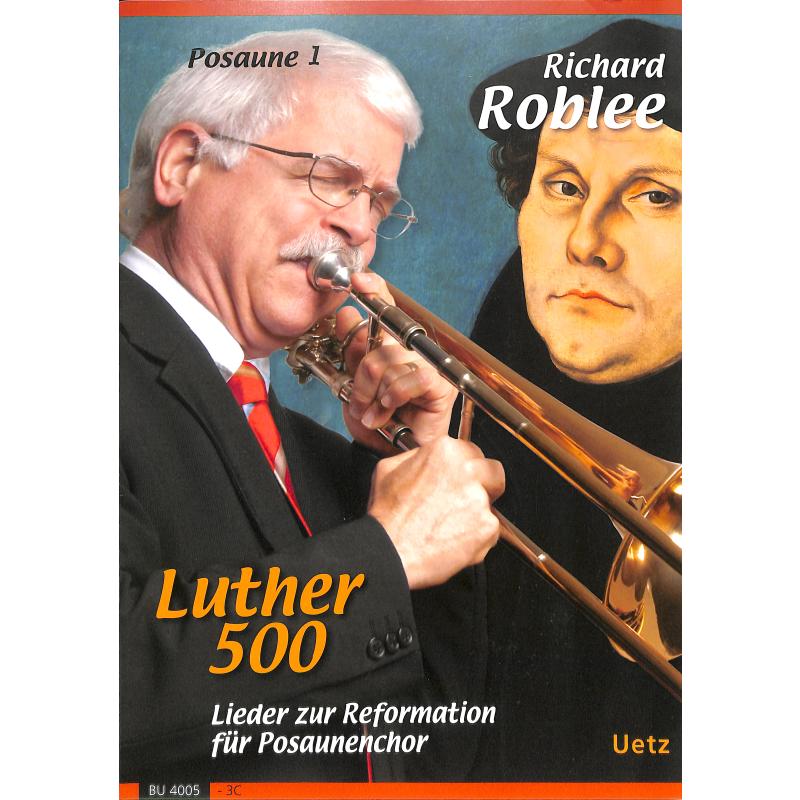 Titelbild für UETZ 4005-3C - Luther 500 - Lieder zur Reformation
