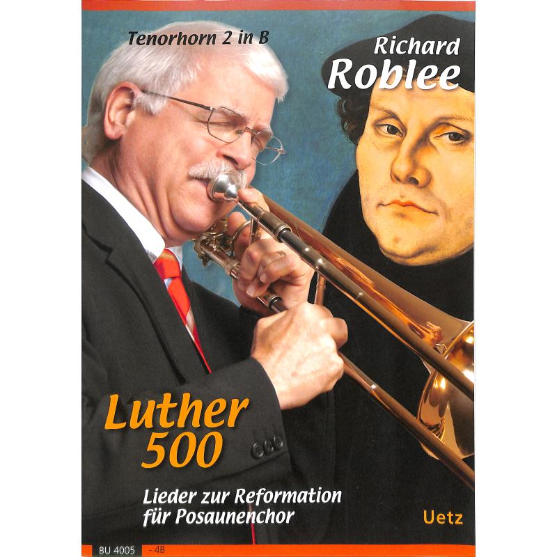 Titelbild für UETZ 4005-4B - Luther 500 - Lieder zur Reformation
