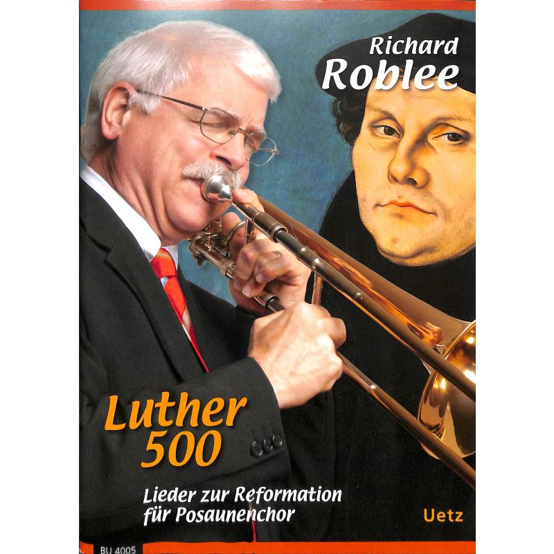 Titelbild für UETZ 4005-SET - Luther 500 - Lieder zur Reformation