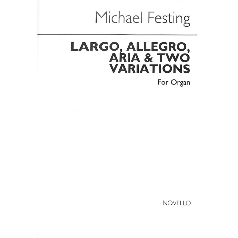 Titelbild für MSNOV 560006 - Largo Allegro Aria + 2 Variations