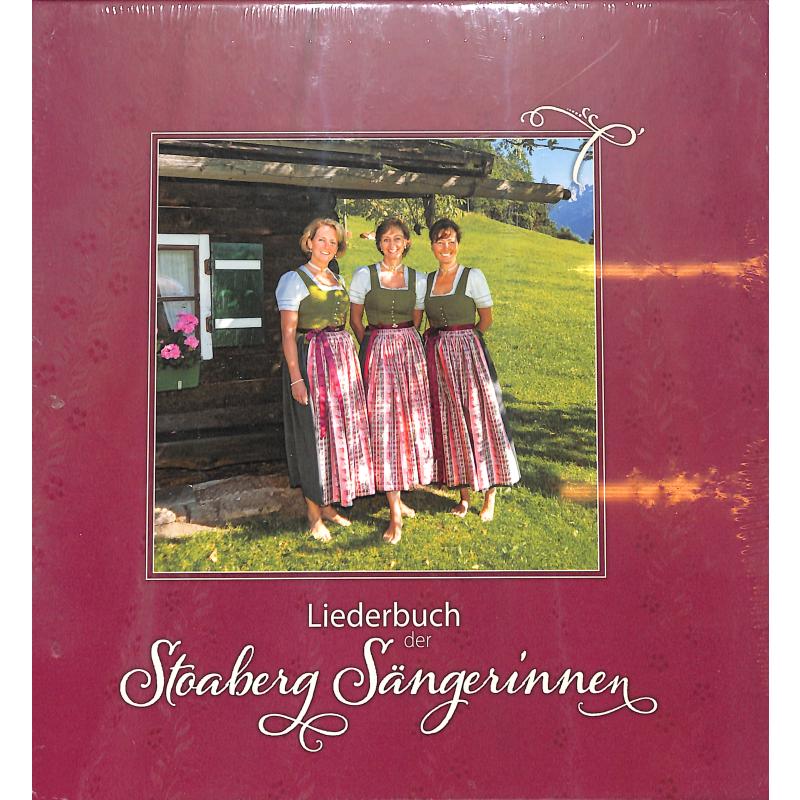 Titelbild für SALZBU 00111 - Liederbuch der Stoaberg Sängerinnen