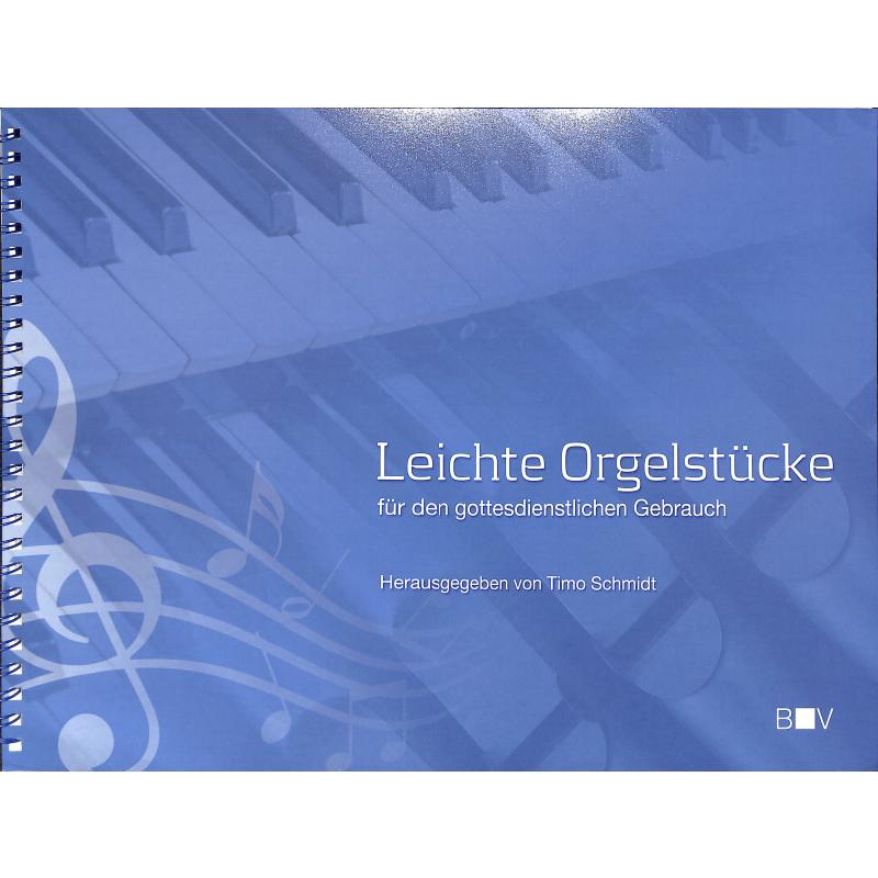 Titelbild für BISCHOFF 510040 - Leichte Orgelstücke für den gottesdienstlichen Gebrauch