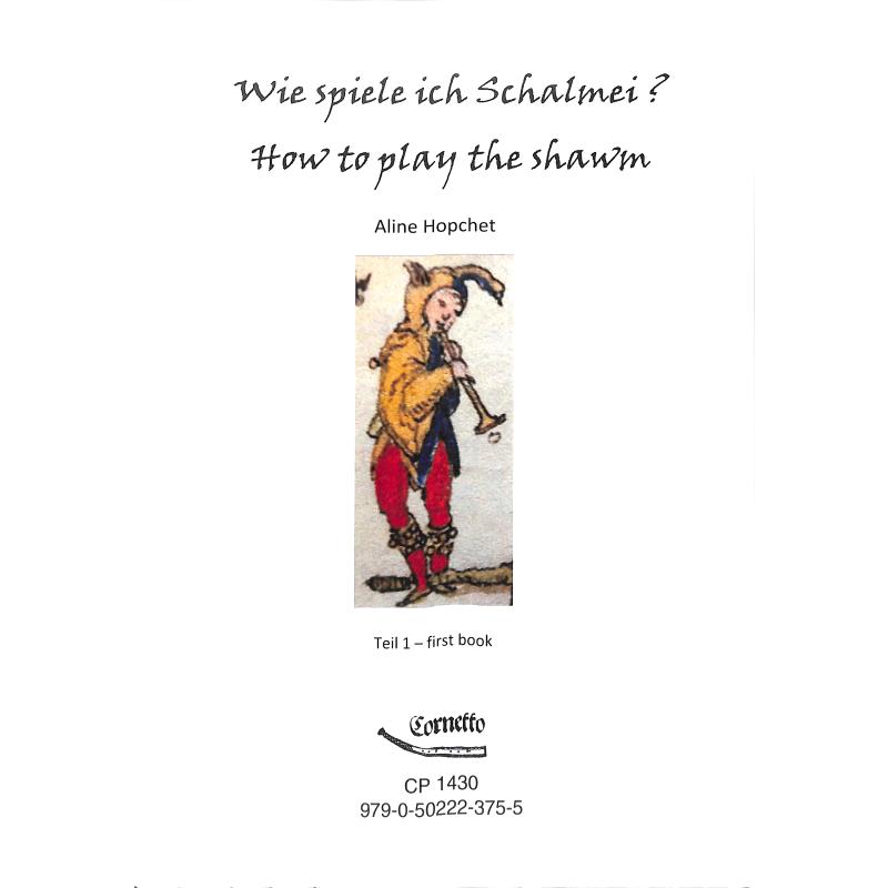 Titelbild für CORNETTO 1430 - WIE SPIELE ICH SCHALMEI (HOW TO PLAY THE SHAWM)