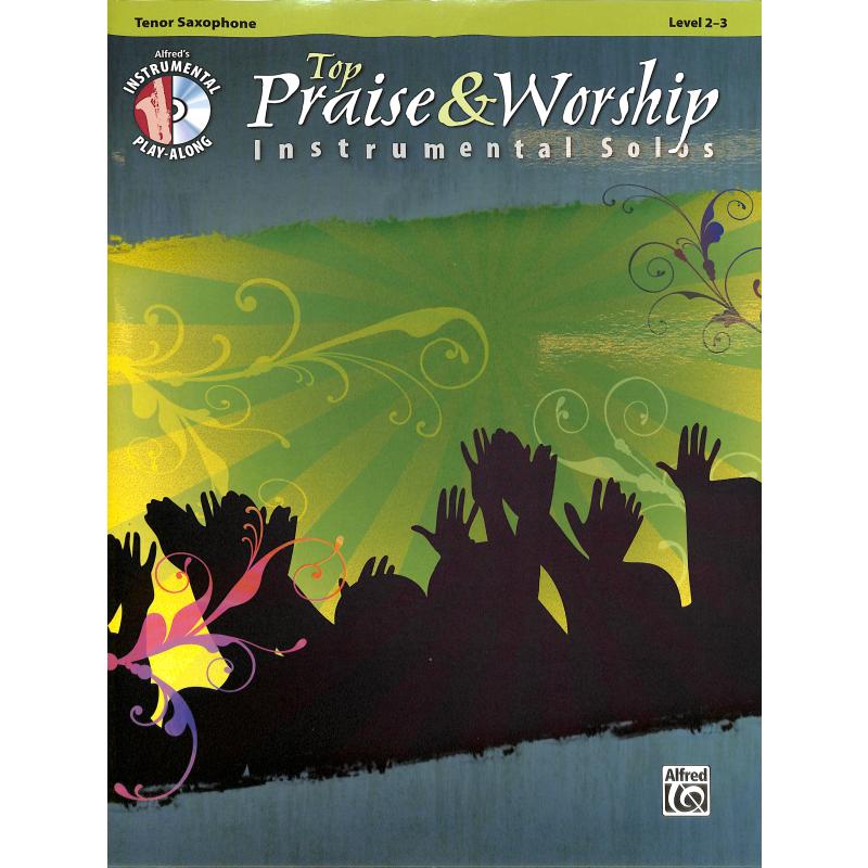 Titelbild für ALF 34231 - Top praise + worship instrumental solos