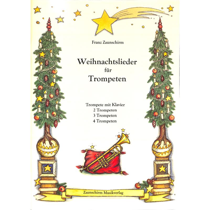 Titelbild für 978-3-901511-52-3 - Weihnachtslieder für Trompeten
