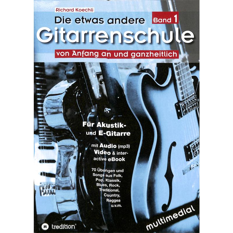 Titelbild für 978-3-7323-6198-4 - Die etwas andere Gitarrenschule 1
