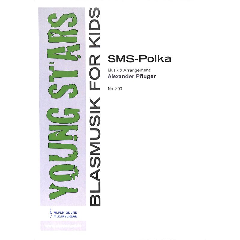 Titelbild für ALPENSOUND 300 - SMS Polka
