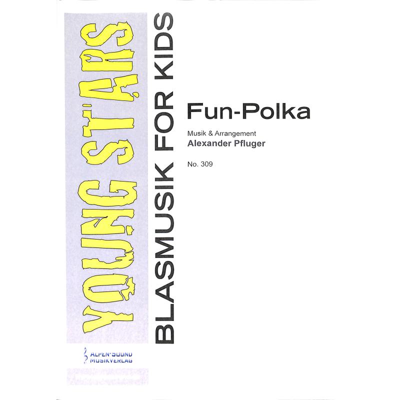 Titelbild für ALPENSOUND 309 - Fun Polka